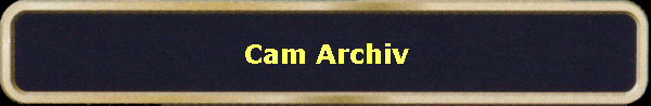 Cam Archiv