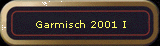 Garmisch 2001 I