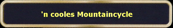 'n cooles Mountaincycle
